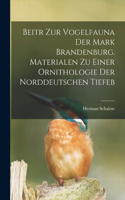 Beitr zur Vogelfauna der Mark Brandenburg. Materialen zu einer Ornithologie der norddeutschen Tiefeb