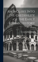 Inquiry Into the Credibility of the Early Roman History; Volume 2