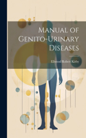 Manual of Genito-Urinary Diseases