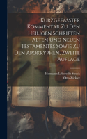 Kurzgefasster Kommentar zu den heiligen Schriften Alten und Neuen Testamentes sowie zu den Apokryphen, Zweite Auflage