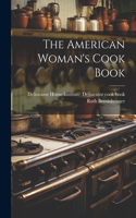 American Woman's Cook Book