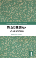 Maeve Brennan: A Place in the Mind