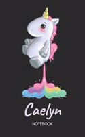 Caelyn - Notebook: Blank Ruled Personalized & Customized Name Rainbow Farting Unicorn School Notebook Journal for Girls & Women. Funny Unicorn Desk Accessories for Kin