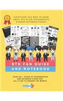 BTS Fan Guide And Notebook - Everything You Need To Know About BTS In Fun Infographics & Bonus Notebook Pages!