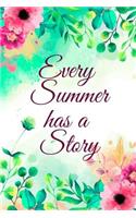 Every Summer Has A Story