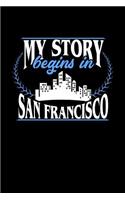 My Story Begins in San Francisco