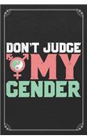 Don't Judge My Gender