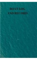 Boat Log and Record: Boating Trip Record and Expense Tracker