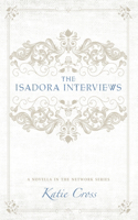 Isadora Interviews