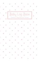 Baby Log Book Newborn Daily Routine Tracker