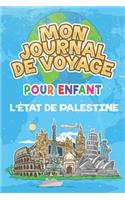 Mon Journal de Voyage l'État de Palestine Pour Enfants