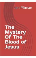 Mystery of the Blood of Jesus
