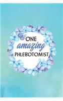 One Amazing Phlebotomist