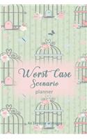 Worst Case Scenario Planner