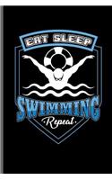 Eat Sleep Swimming Repeat