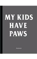 My Kids Have Paws