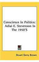 Conscience in Politics