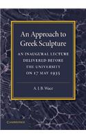 Approach to Greek Sculpture