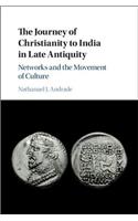 The Journey of Christianity to India in Late Antiquity