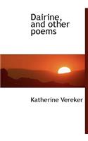 Dairine, and Other Poems