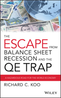 Escape from Balance Sheet Recession and the Qe Trap
