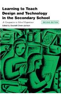Learning to Teach Design and Technology in the Secondary School