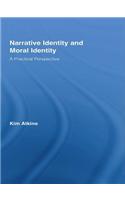 Narrative Identity and Moral Identity
