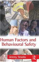 Human Factors and Behavioural Safety