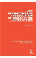 New Perspectives on the Education of Adults in the United States