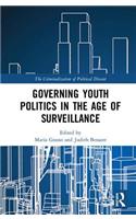 Governing Youth Politics in the Age of Surveillance