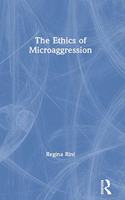 Ethics of Microaggression