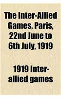 The Inter-Allied Games, Paris, 22nd June to 6th July, 1919