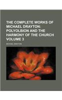 The Complete Works of Michael Drayton Volume 3: (English)