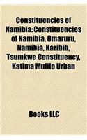 Constituencies of Namibia: Omaruru, Namibia, Karibib, Tsumkwe Constituency, Katima Mulilo Urban, Sesfontein Constituency, Linyanti Constituency(English)