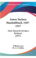 Anton Tuchers Haushaltbuch, 1507-1517