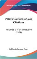 Palm's California Case Citations