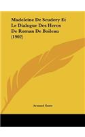 Madeleine De Scudery Et Le Dialogue Des Heros De Roman De Boileau (1902)