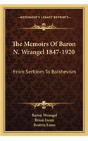 Memoirs of Baron N. Wrangel 1847-1920