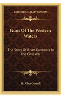 Guns of the Western Waters
