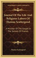 Journal of the Life and Religious Labors of Thomas Scattergood