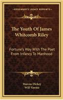 The Youth of James Whitcomb Riley