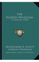 The Fourth Physician