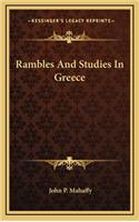 Rambles and Studies in Greece