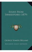 Essays From Shakespeare (1879)