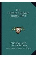 The Nursery Rhyme Book (1897)