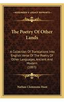 The Poetry Of Other Lands