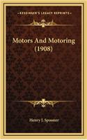 Motors and Motoring (1908)