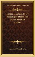 Eenige Maanden in de Vereenigde Staten Van Noordamerika (1854)