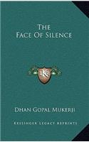 The Face Of Silence: (English)