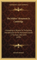 The Soldiers' Monument In Cambridge